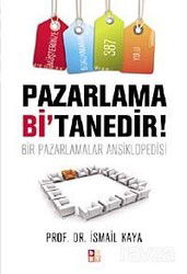 Pazarlama Bi'Tanedir! - Babıali Kültür Yayıncılığı