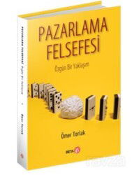 Pazarlama Felsefesi - Beta Kitap