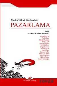Pazarlama (Meslek Yüksek Okulları İçin) - Paradigma Akademi Yayınları