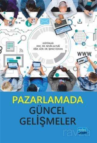 Pazarlamada Güncel Gelişmeler - Nobel Yayın Dağıtım