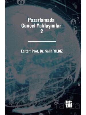 Pazarlamada Güncel Yaklaşımlar 2 - 1