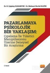 Pazarlamaya Psikolojik Bir Yaklaşım: Çıpalama ile Tüketici Manipülasyonu üzerine Deneysel Bir Araştı - 1