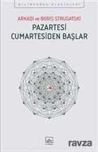 Pazartesi Cumartesiden Başlar - İthaki Yayınları
