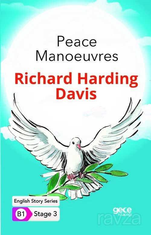 Peace Manoeuvres/ İngilizce Hikayeler B1 Stage3 - Gece Kitaplığı
