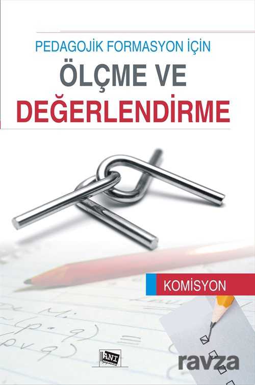 Pedagojik Formasyon İçin Ölçme ve Değerlendirme - 1