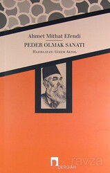 Peder Olmak Sanatı - Dergah Yayınları