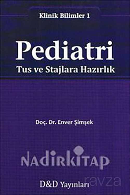 Pediatri: Tus ve Stajlara Hazırlık - 1