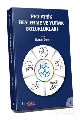 Pediatrik Beslenme ve Yutma Bozuklukları - 1