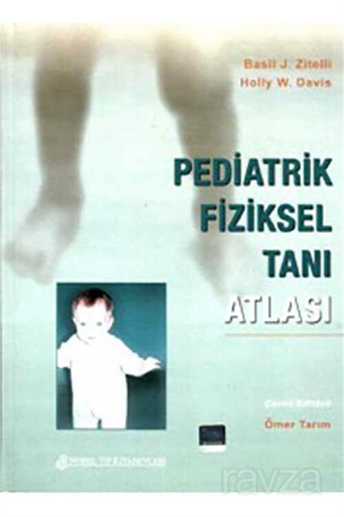 Pediatrik Fiziksel Tanı Atlası - 1