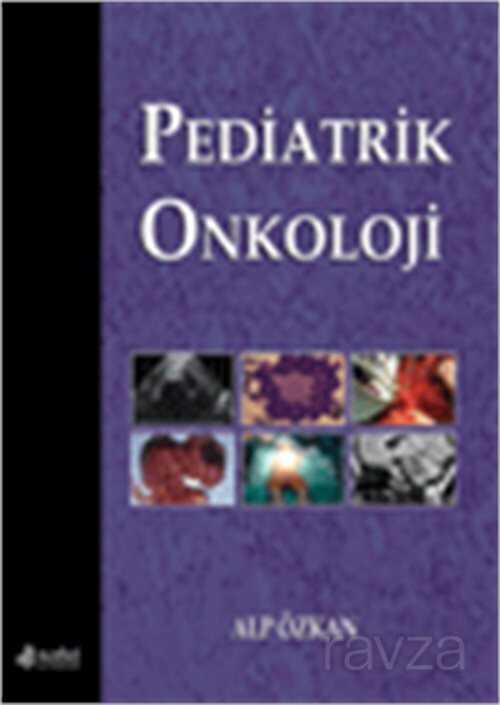 Pediatrik Onkoloji - Nobel Tıp Kitabevleri