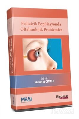 Pediatrik Popülasyonda Oftalmolojik Problemler - 1