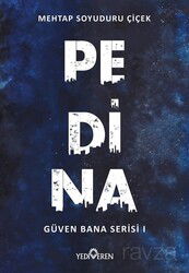 Pedina / Güven Bana Serisi 1 - Yediveren Yayınları