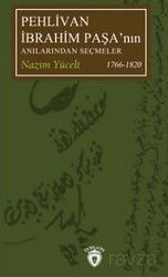 Pehlivan İbrahim Paşanın Anılarından Seçmeler - Dorlion Yayınevi
