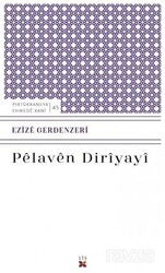 Pelaven Diriyayi - Lis Yayınları