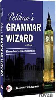 Pelikan 's Grammar Wizard 1 With Key Elementary to Pre-intermediate - Pelikan Tıp Teknik Yayınları