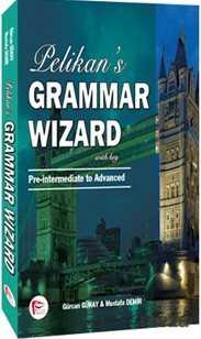 Pelikan's Grammar Wizard 2 With Key Pre-intermediate to Advanced - Pelikan Tıp Teknik Yayınları