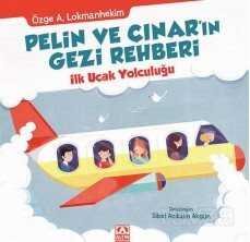 Pelin ve Çınar'ın Gezi Rehberi / İlk Uçak Yolculuğu - 1