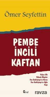 Pembe İncili Kaftan - Araf Yayınları