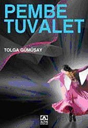 Pembe Tuvalet - Altın Kitaplar