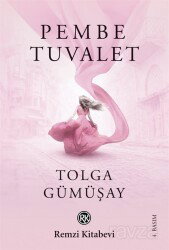 Pembe Tuvalet - Remzi Kitabevi