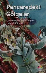 Penceredeki Gölgeler - Mevsimler Çocuk