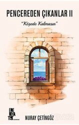 Pencereden Çıkanlar 2 - Edebiyatist Yayınevi