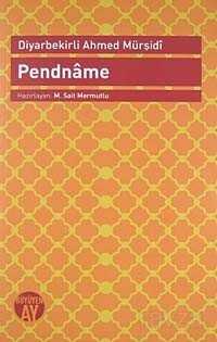 Pendname (Ahmed Mürşidi) - Büyüyenay Yayıncılık