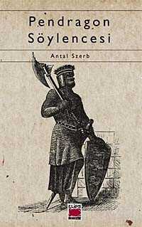 Pendragon Söylencesi - Elips Kitap