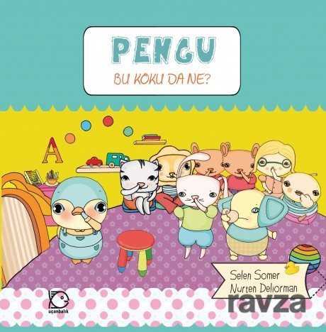 Pengu / Bu Koku Da Ne? - Uçanbalık Yayınları