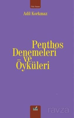 Penthos Denemeleri ve Öyküleri - 1