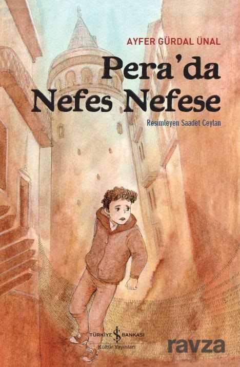 Pera'da Nefes Nefese - İş Bankası Yayınları