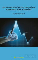 Perakende Sektörü İşletmelerinde Kurumsal Risk Yönetimi - Hiper Yayın