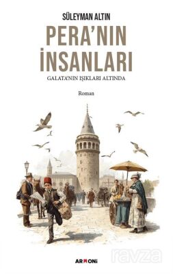 Pera'nın İnsanları - 1
