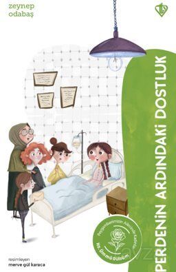 Perdenin Ardındaki Dostluk Hz. Ümmü Gülsüm - 1