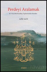 Perdeyi Aralamak - Kitabevi Yayıncılık