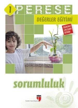 Perese Değerler Eğitimi Öğrenci Çalışma Kitabı 1 / Sorumluluk - Edam Yayınları