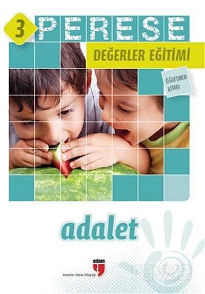 Perese Değerler Eğitimi Öğretmen Kitabı 3 / Adalet - Edam Yayınları