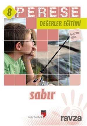 Perese Değerler Eğitimi Öğretmen Kitabı 8 / Sabır - Edam Yayınları