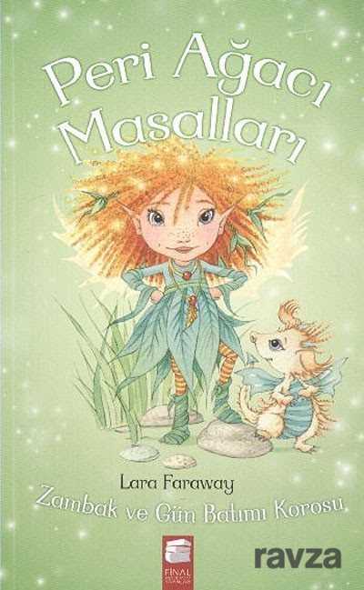 Peri Ağacı Masalları / Zambak ve Gün Batımı Korosu - Final Kültür Sanat Yayınları