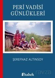 Peri Vadisi Günlükleri - Babek Yayınları