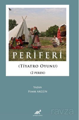 Periferi (Tiyatro oyunu) (2 perde) - 1