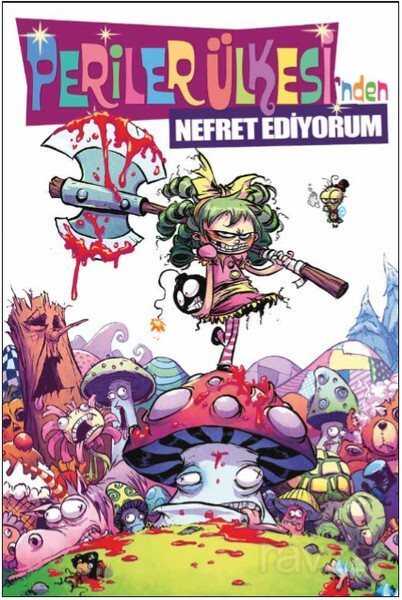 Periler Ülkesi'nden Nefret Ediyorum - Marmara Çizgi Yayınları