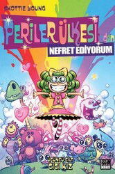 Periler Ülkesinden Nefret Ediyorum Cilt 3 - Cici Kız - Marmara Çizgi Yayınları