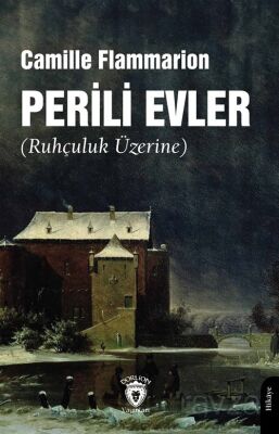 Perili Evler (Ruhçuluk Üzerine) - 1