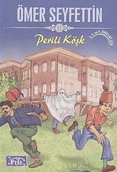 Perili Köşk - Parıltı Yayıncılık