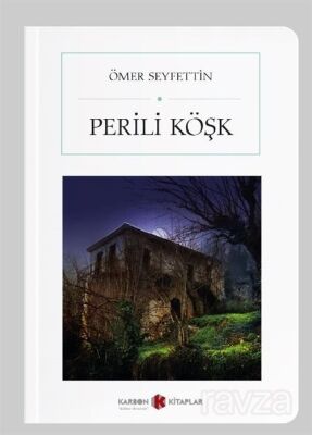 Perili Köşk (Cep Boy) (Tam Metin) - 1