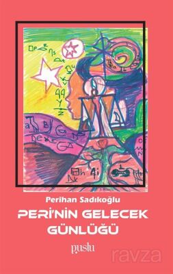 Peri'nin Gelecek Günlüğü - 1
