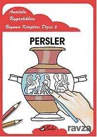 Persler / Anadolu Uygarlıkları Boyama Kitapları Dizisi 6 - Bulut Yayınları