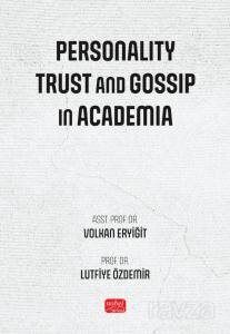 Personality, Trust and Gossip in Academia - 1