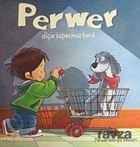 Perwer Diçe Supermarkete - Kaknüs Yayınları